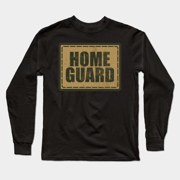 Home Guard (distressed) Long Sleeve T-Shirt by TCP